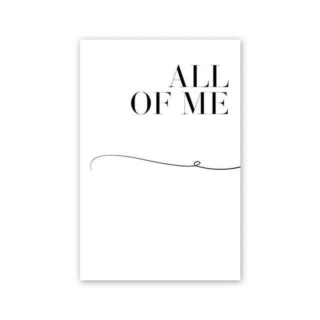 Toile "All of me loves all of you"